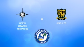 North Leeward Predators v Jebelle FC | SVGFF Premier League 2024/25 | Full Match Replay