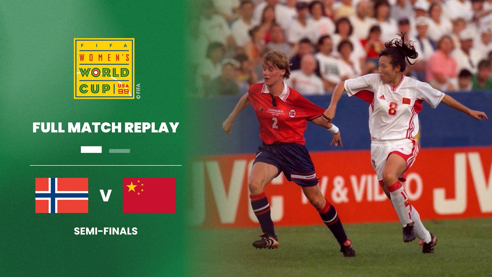 Norvège - RP Chine | Demi-finales | Coupe du Monde de Football Féminin de la FIFA, Etats-Unis 99™ | Match complet