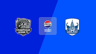 Champasak Avenir FC v Savannakhet FC