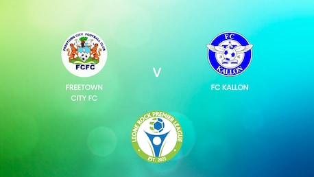Freetown City FC - FC Kallon | Leone Rock Premier League 2024/25| Spiel in voller Länge