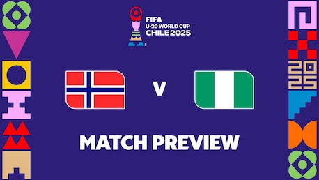 Noruega vs Nigeria | Grupo F | Copa Mundial Sub-20 de la FIFA Chile 2025™ | Previa del partido