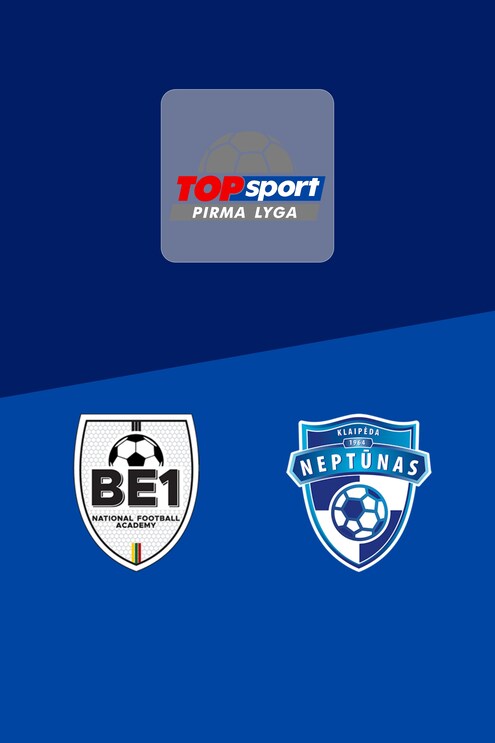 Be1 NFA - Neptūnas | Pirma Lyga 2025 | Match complet