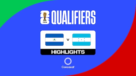 Nicaragua - Honduras | Troisième tour | Qualifications Concacaf | Coupe du Monde de la FIFA 26™ | Résumé vidéo