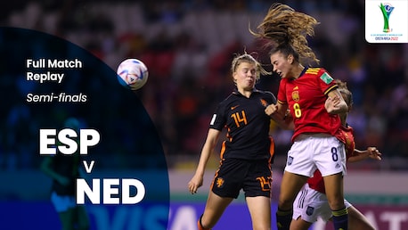 Spain v Netherlands | Semi-finals | FIFA U-20 Women's World Cup Costa Rica 2022™ | Full Match Replay