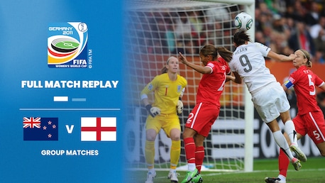 Nuova Zelanda - Inghilterra | Gruppo B | Coppa del Mondo Femminile FIFA Germania 2011 | Match completo