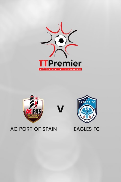 AC Port of Spain v Eagles FC | TT Premier Football League | Full Match Replay