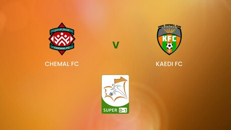 Chemal FC - Kaedi FC | Super D-1 2024/25 | Mauritania | Match complet
