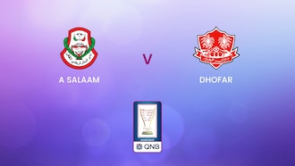 Al Salam - Dhofar | Huitièmes de finale | Coupe de Sa Majesté | Oman | Match complet