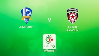 JSM Tiaret - Ben Aknoun