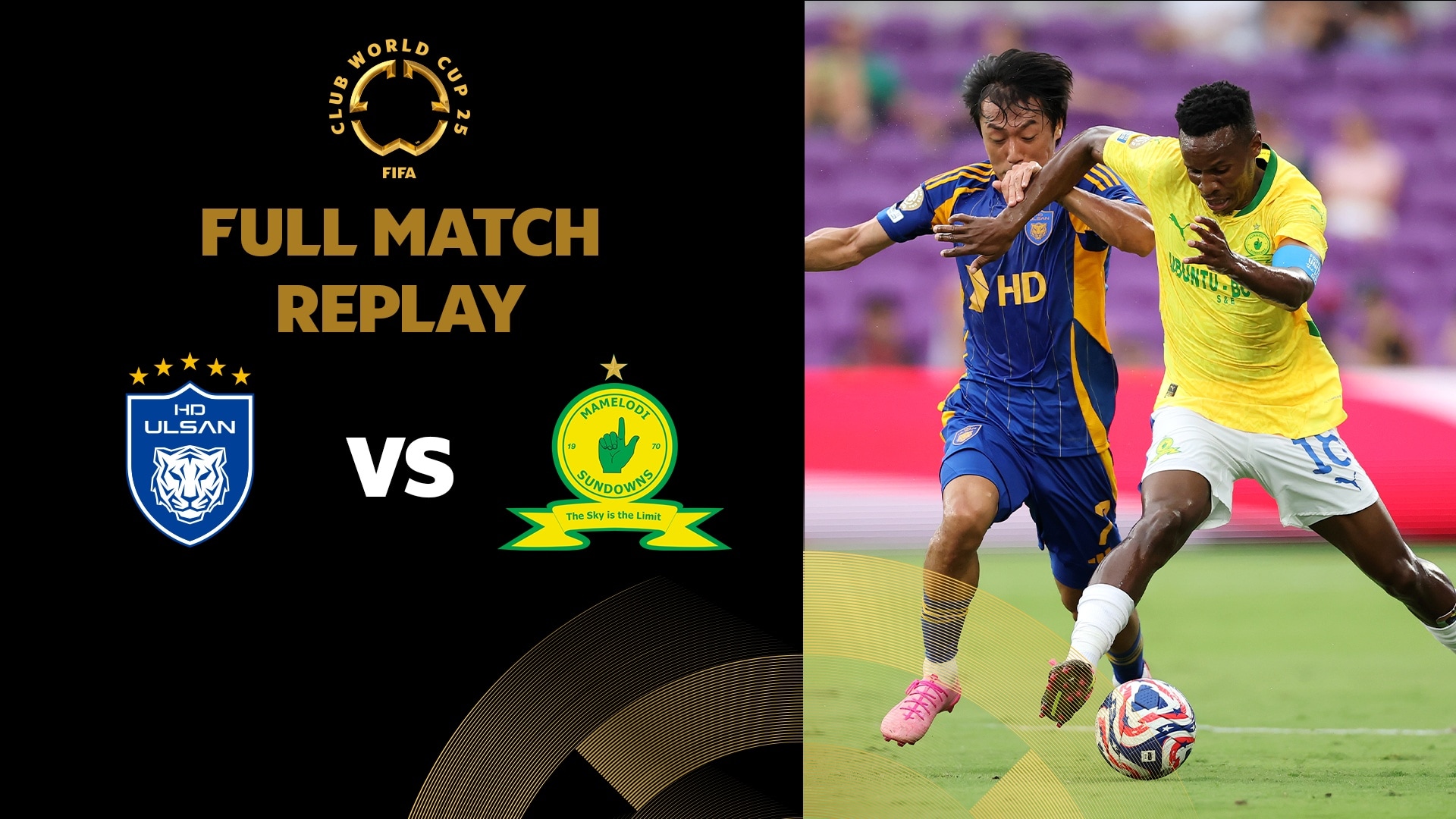 Ulsan HD - Mamelodi Sundowns FC | Groupe F | Coupe du Monde des Clubs de la FIFA 2025™ | Replay