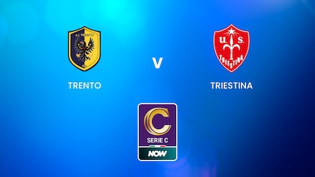 Trento - Triestina | Serie C NOW | Match complet