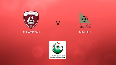 Al Hamriyah - Majd FC | UAE First Division League | Match completo