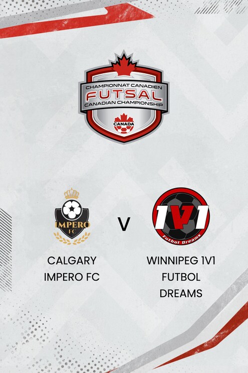 Calgary Impero FC - Winnipeg 1V1 Futbol Dreams | Finale 5.-6. | Kanadische Futsal-Meisterschaft der Frauen 2025 | Spiel in voller Länge