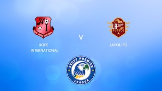 Hope International v Layou FC