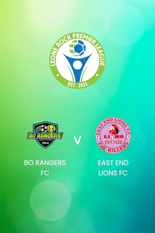 Bo Rangers FC v East End Lions FC | Leone Rock Premier League | Full Match Replay