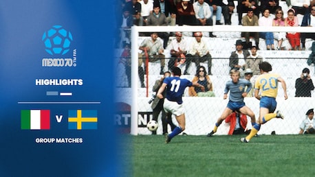 Italien - Schweden | Gruppe 2 | FIFA Fussball-Weltmeisterschaft Mexiko 1970™ | Highlights