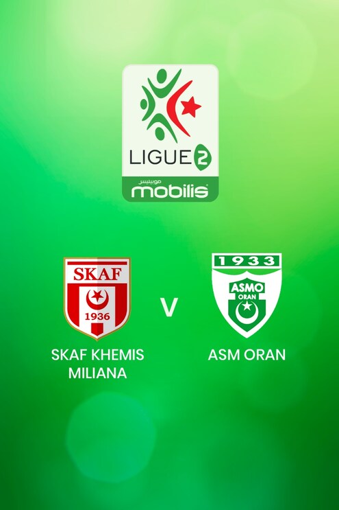 SKAF Khemis Miliana - ASM Oran | Ligue 2 2024/2025 | Algerie | Match complet