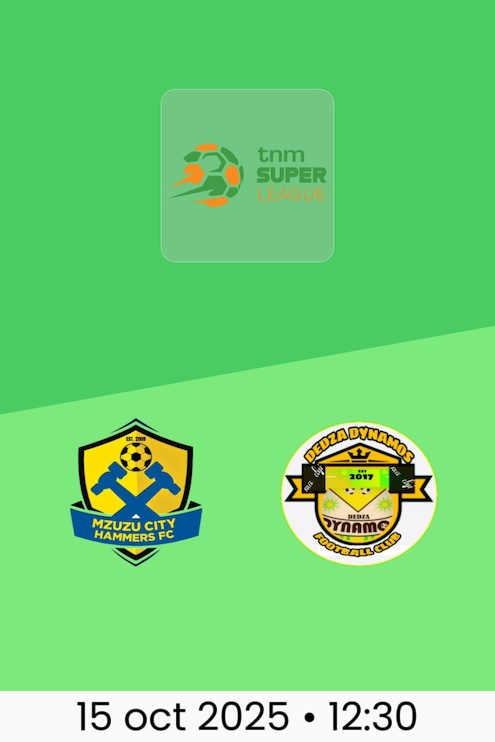 Mzuzu City Hammers FC vs Dedza Dynamos FC | TNM Super League 2025