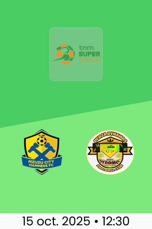 Mzuzu City Hammers FC - Dedza Dynamos FC | TNM Super League 2025