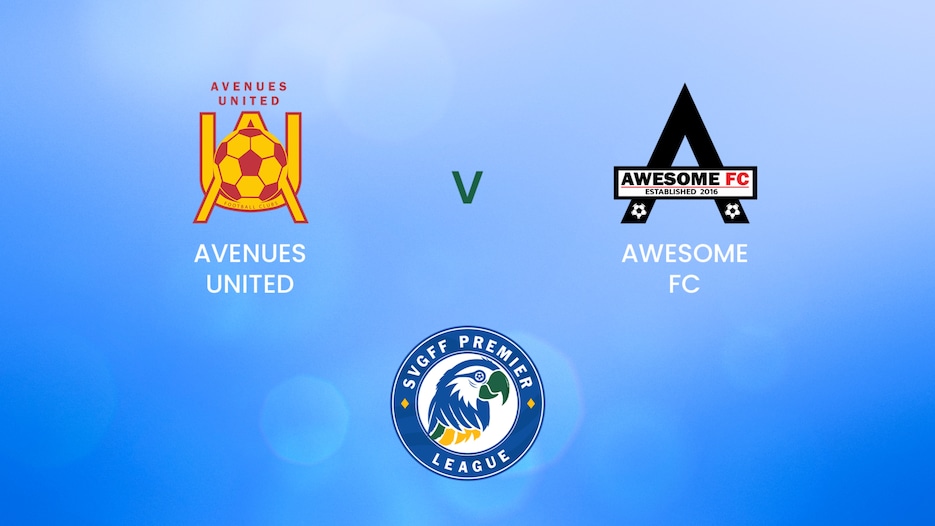 Avenues United v Awesome FC  | SVGFF Premier League 2024/25 | Full Match Replay