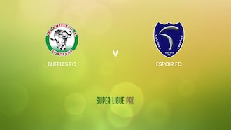Buffles FC - Espoir FC | Super Ligue Pro 2024/25 | Spiel in voller Länge