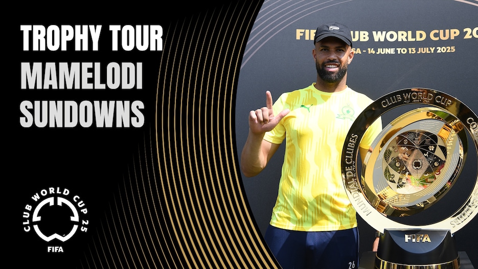 Mamelodi Sundowns | Tour do Troféu da FIFA Club World Cup 2025™