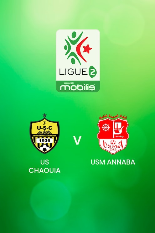 US Chaouia - USM Annaba | Ligue 2 2024/25 | Algeria | Match completo