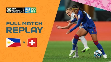 Philippines v Switzerland | Group A | FIFA Women's World Cup Australia & New Zealand 2023™ | Full Match Replay