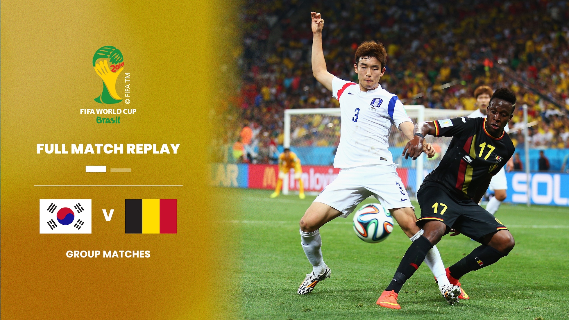 République de Corée - Belgique | Groupe H | Coupe du Monde de la FIFA, Brésil 2014™ | Match complet