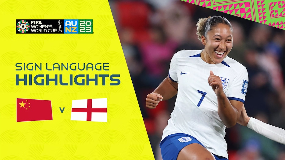 VR China - England | Gruppe D | FIFA Frauen-Weltmeisterschaft Australien & Neuseeland 2023™ | Highlights (Gebärdensprache)