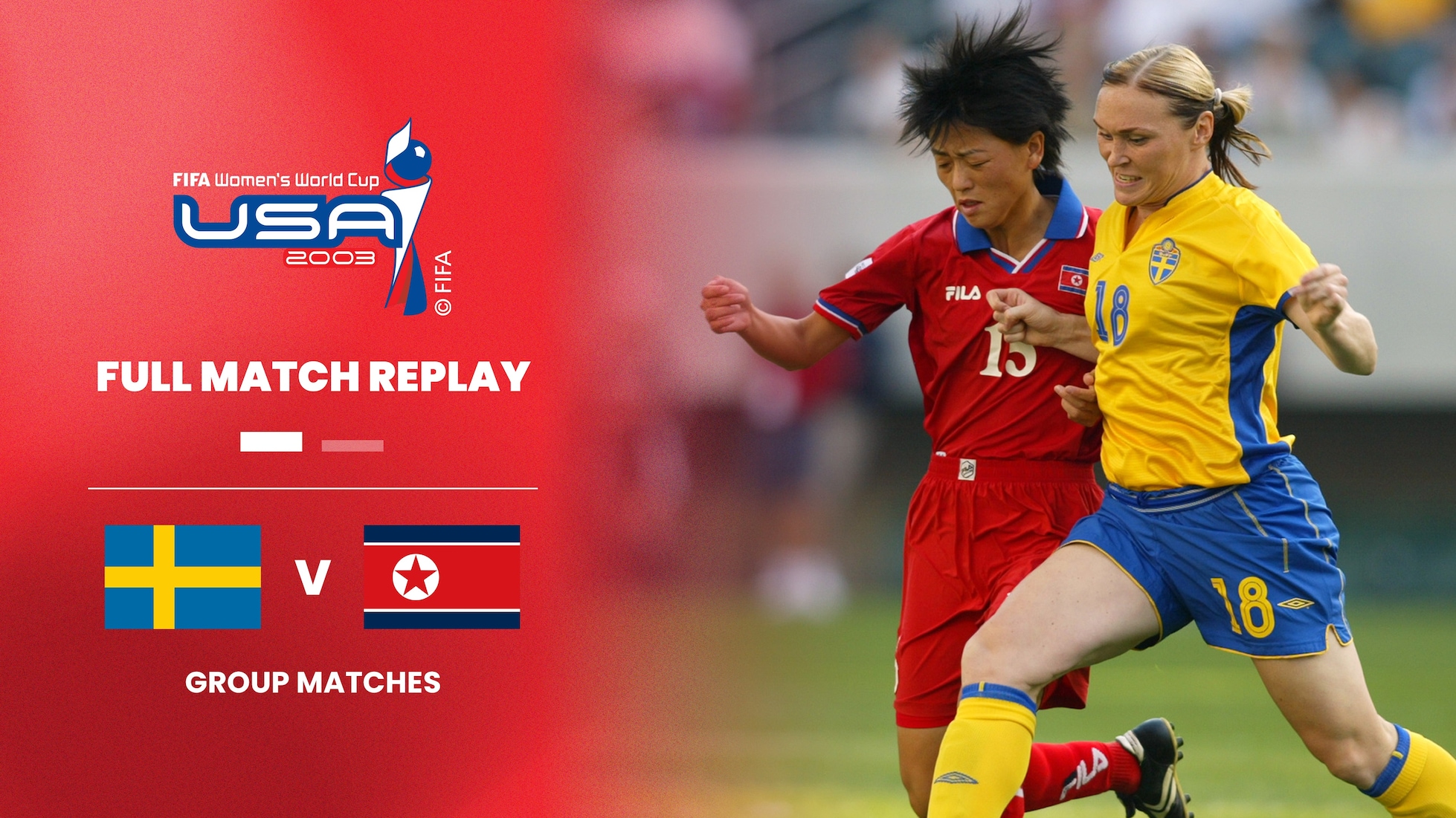 Svezia - Corea del Nord | Gruppo A | Coppa del Mondo Femminile FIFA USA 2003 | Match completo