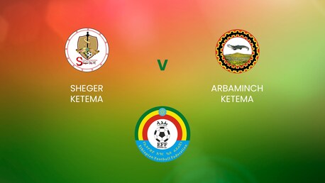 Sheger Ketema v Arbaminch Ketema | Ethiopian Higher League | Full Match Replay