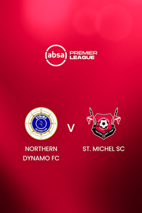 Northern Dynamo FC - St. Michel SC | Absa Premier League 2024/25 | Match complet