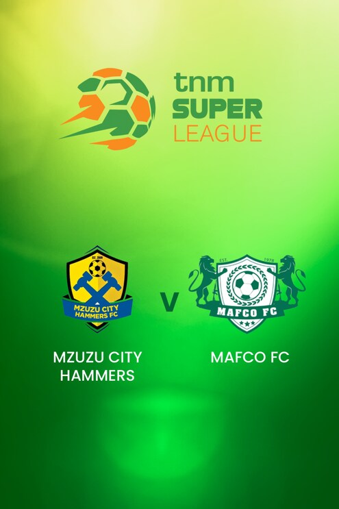 Mzuzu City Hammers - MAFCO FC | TNM Super League | Malawi | Match complet