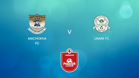 Machokha FC vs Linare FC | Vodacom Premier League 2024/25 | Lesoto | Partido completo