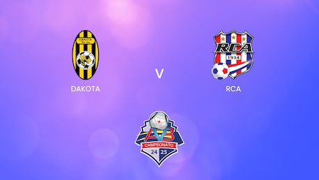 Dakota - RCA | Lega Onore Oro 2024-25 | Match completo