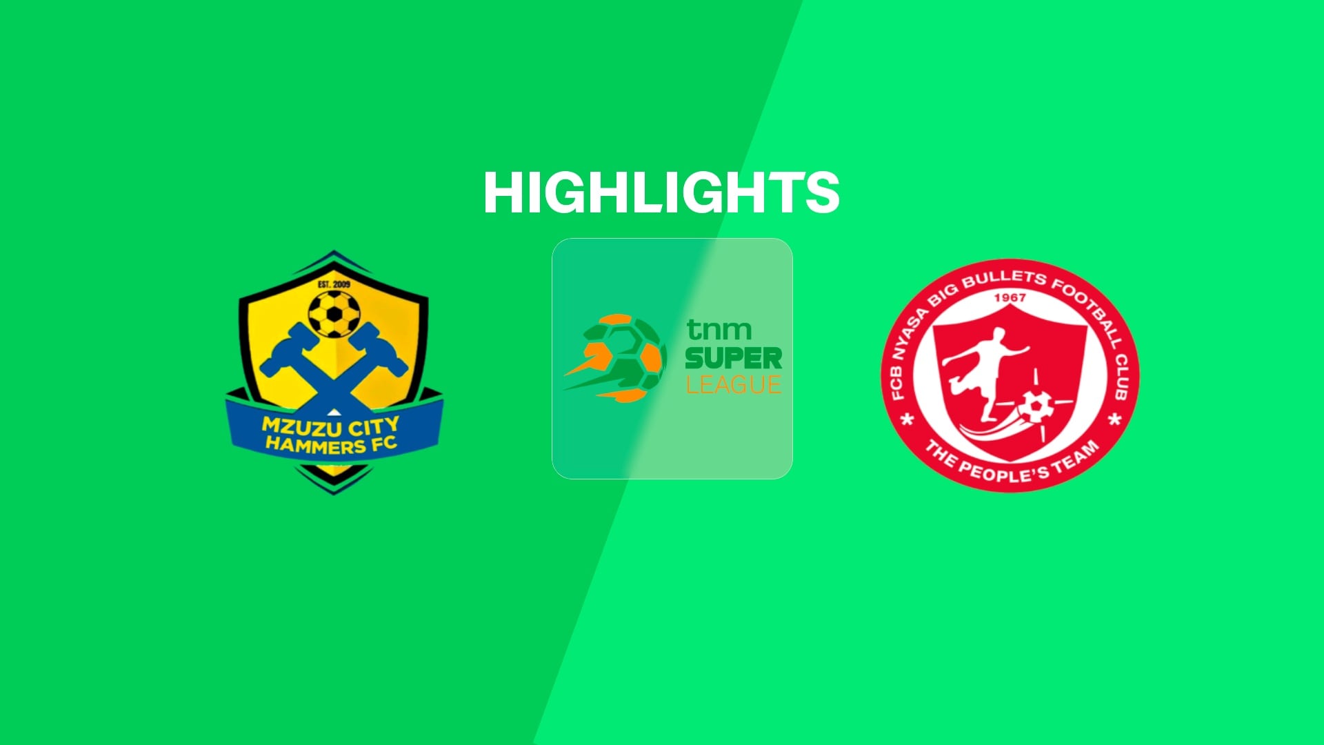 Mzuzu City Hammers FC v FCB Nyasa Big Bullets | TNM Super League 2025 | Highlights