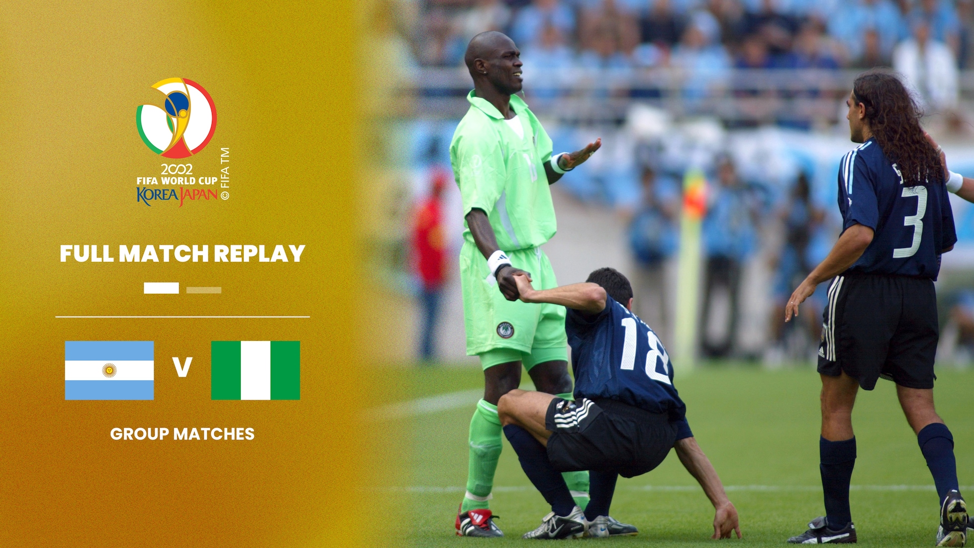 Argentina v Nigeria | Group F | 2002 FIFA World Cup Korea/Japan™ | Full Match Replay