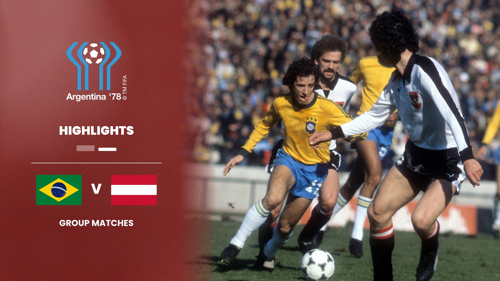 Brasilien - Österreich | Gruppe 3 | FIFA Fussball-Weltmeisterschaft Argentinien 1978™ | Highlights
