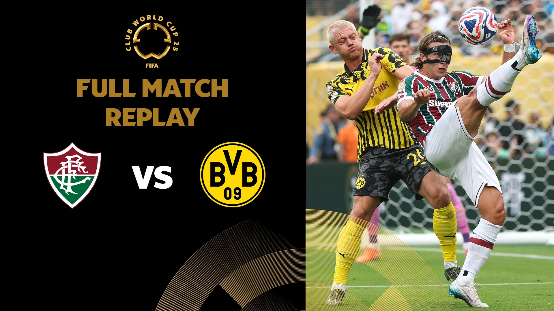 Fluminense FC v Borussia Dortmund | Group F | FIFA Club World Cup 2025™ | Full Match Replay
