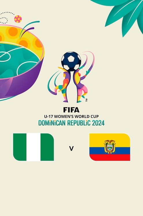 Nigéria x Equador | Grupo A | Copa do Mundo Feminina Sub-17 da FIFA República Dominicana 2024™ | Jogo completo