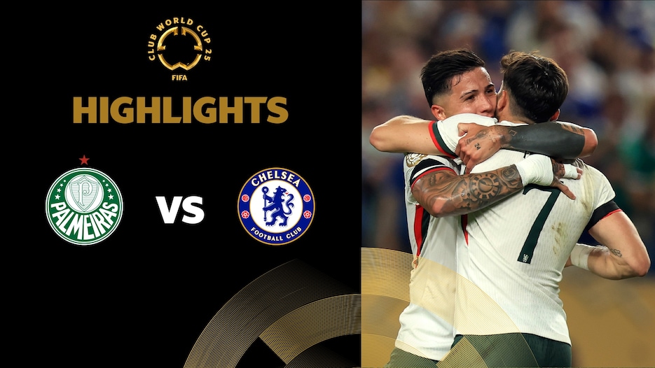 Palmeiras - Chelsea FC | Quarts de finale | Coupe du Monde des Clubs de la FIFA 2025™ | Résumé vidéo