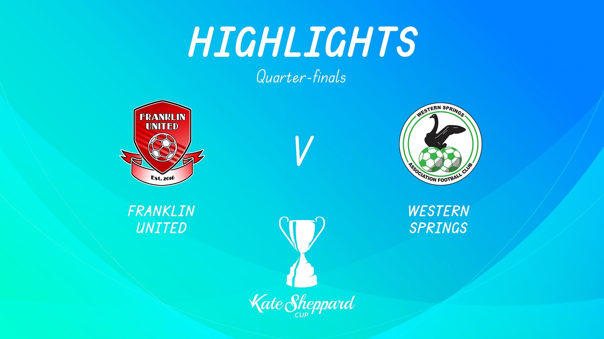 Franklin United - Western Springs | Quarts de finale | Kate Sheppard Cup | Résumé vidéo