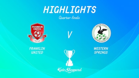 Franklin United x Western Springs | Quartas de final | Kate Sheppard Cup | Melhores momentos