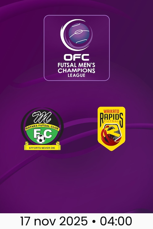 Mataks FC vs Waikato Rapids | Liga de Campeones de Fútbol Sala Masculino OFC 2025