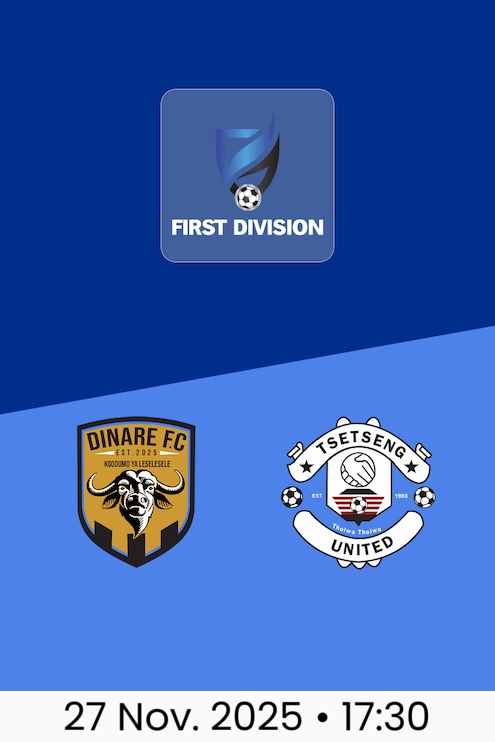 Dinare FC - Tsetseng United FC | First Division League 2025/26