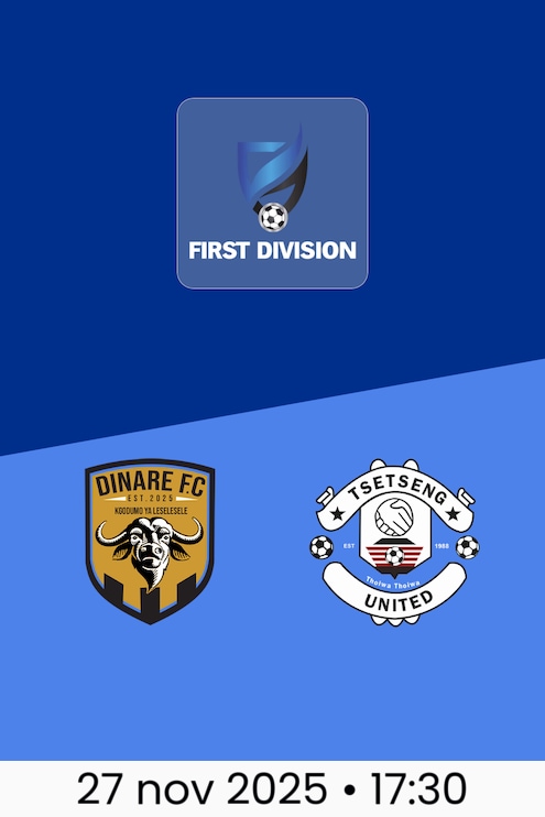 Dinare FC vs Tsetseng United FC | First Division League 2025/26