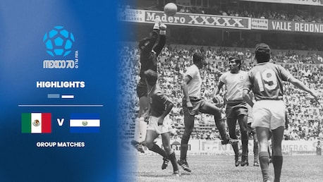México x El Salvador | Grupo 1 | Copa do Mundo da FIFA México 1970 | Melhores momentos