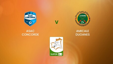 ASAC Concorde x Amicale Douanes | Super D-1 | Mauritania | Jogo completo