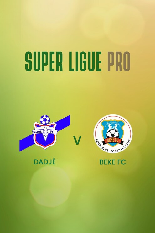 Dadje FC v Beke FC | Super Ligue Pro 2024/25 | Full Match Replay